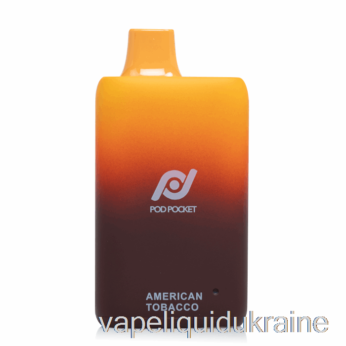 Vape Liquid Ukraine Pod Pocket 7500 Disposable American Tobacco